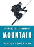 For Younger Readers: Bear Grylls Survival Skills: Mountain