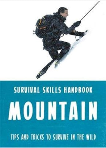 For Younger Readers: Bear Grylls Survival Skills: Mountain