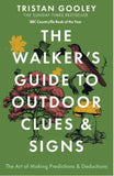 The Walker's Guide to Clues and Signs by Tristan Gooley