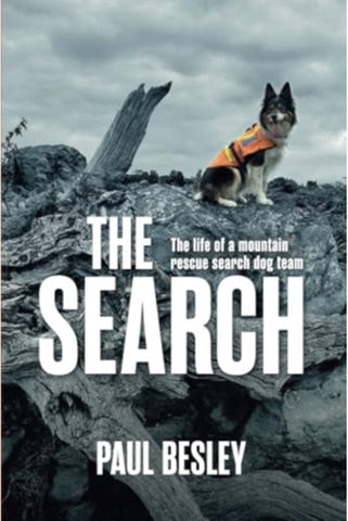 The Search : The life of a mountain rescue search dog team