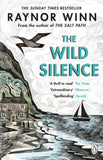 The Wild Silence by Raynor Winn